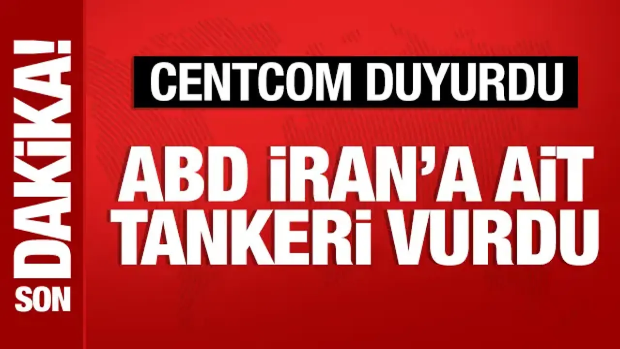 ABD, İran bayraklı tankeri vurdu