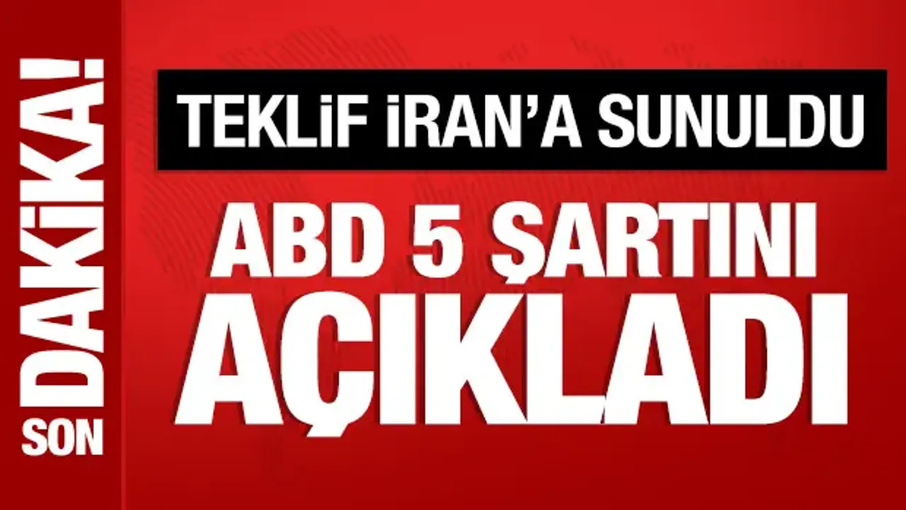 ABD, İran'a 5 şart sundu