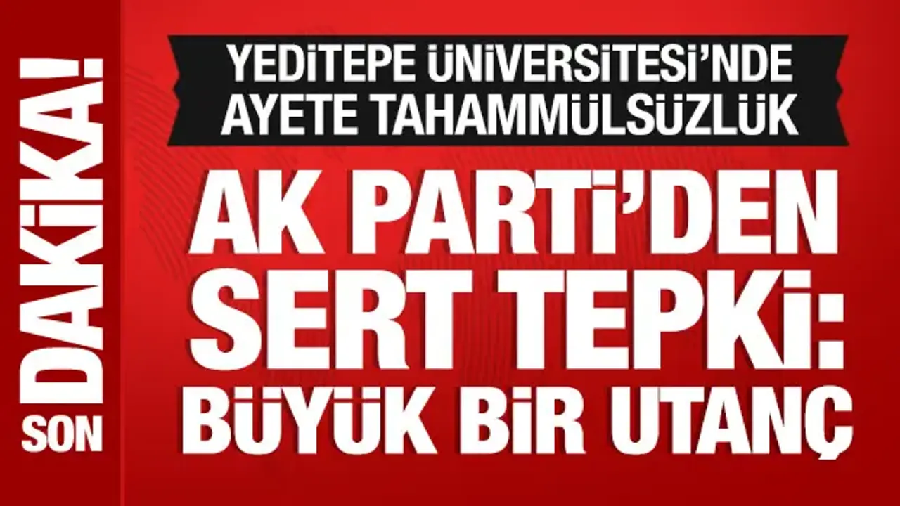 AK Parti Sözcüsü Çelik'ten mezuniyet töreninde ayet yazılı pankartın kapatılmasına tepki