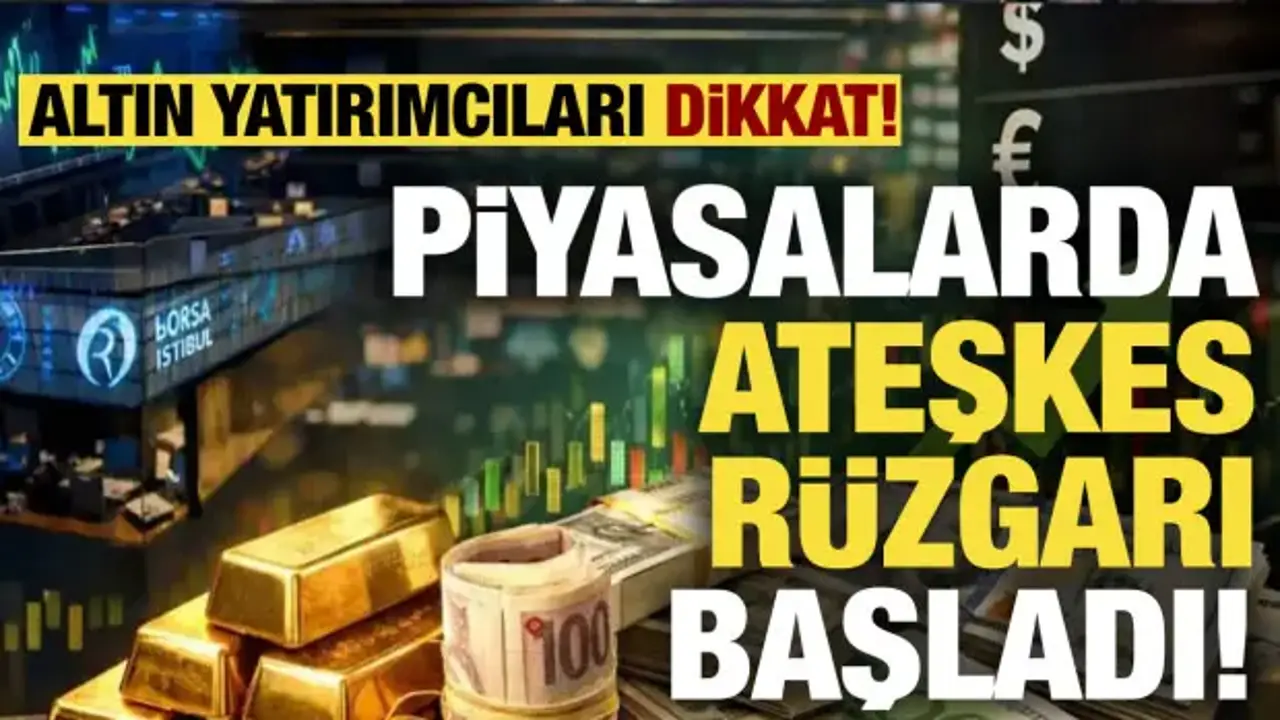 Altın yükseldi, petrol düştü! Piyasalarda 