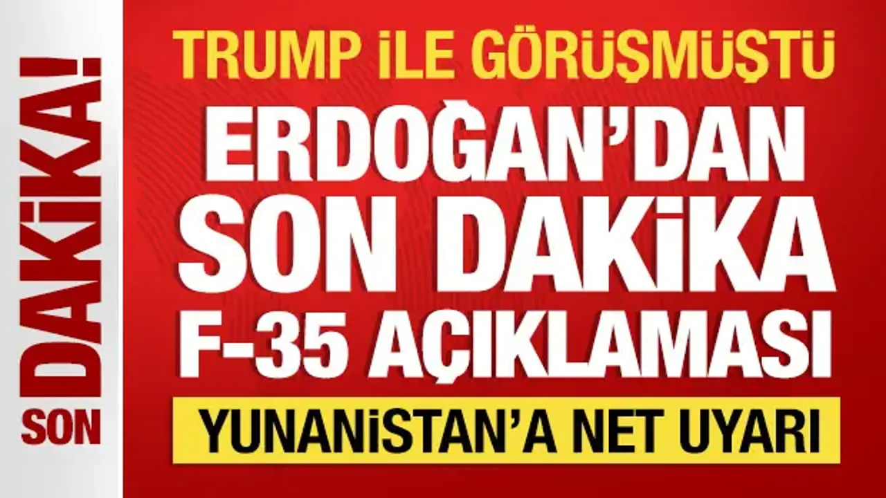 Cumhurbaşkanı Erdoğan'dan F-35 açıklaması: Somut adım bekliyoruz!