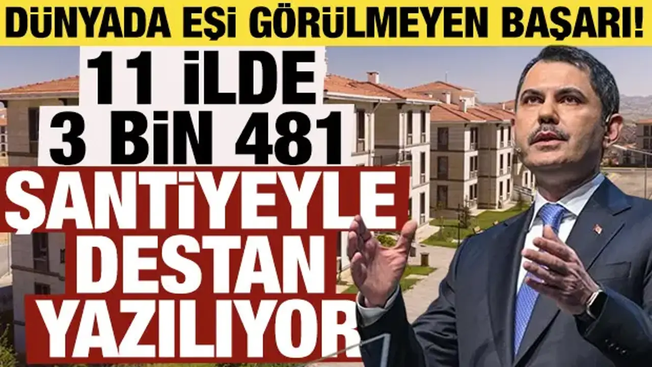 Dünyada eşi benzeri görülmeyen başarı: 11 ilde 3 bin 481 şantiyeyle destan yazılıyor