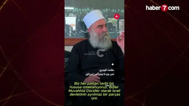 Dürzi lider Hikmet el-Hicri'den çarpıcı çıkış: İsrail'in ayrılmaz bir parçasıyız