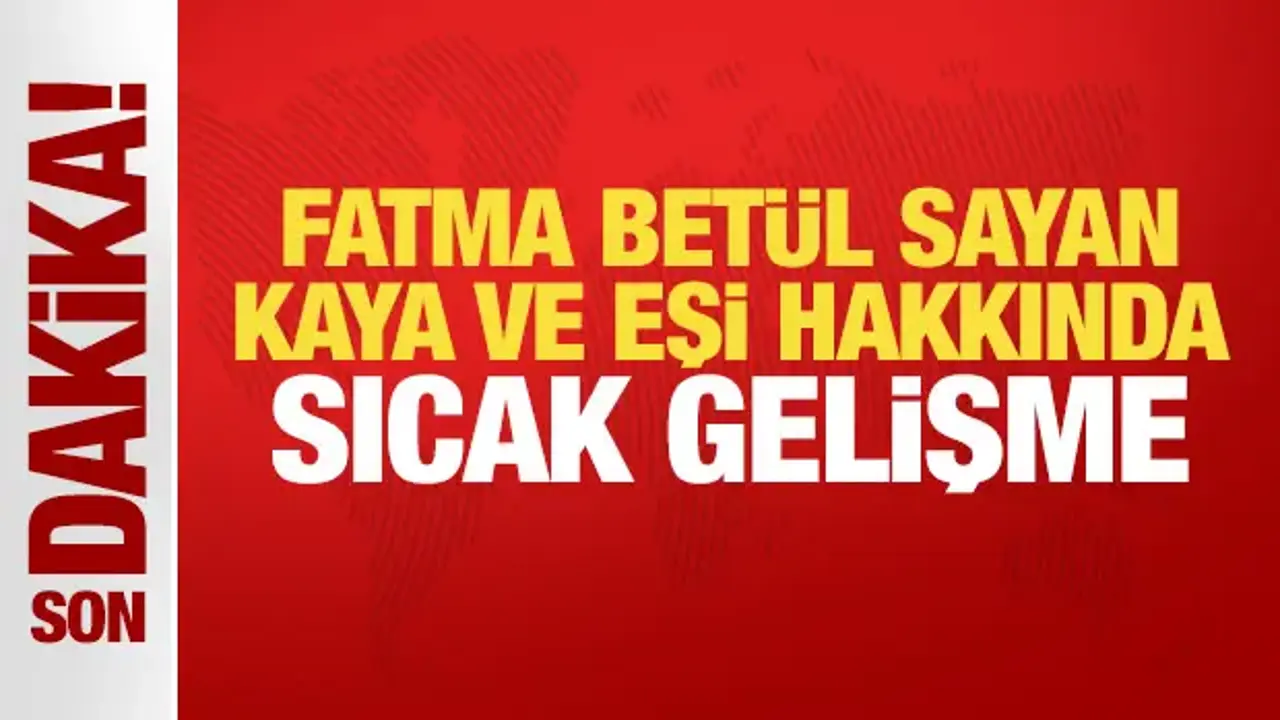 Fatma Betül Sayan Kaya ve eşi, yatırım getirilerini TMSF’ye iade etti