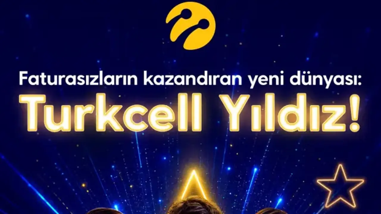 Faturasız müşterilere kazandıran yeni dünya: Turkcell Yıldız