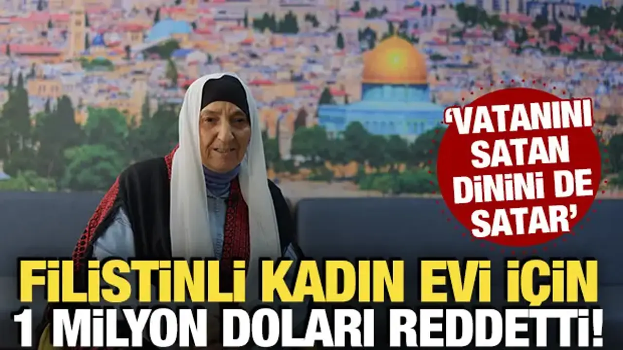 Filistinli kadın evi için 1 milyon dolarlık teklifi reddetti!