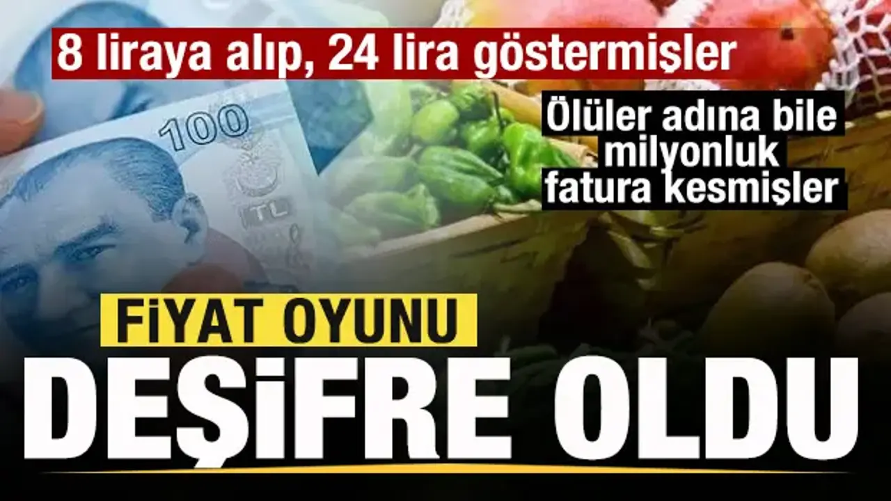 Fiyat oyunu ortaya çıktı! Çiftçiden 8 liraya alıp, 24 lira göstermişler