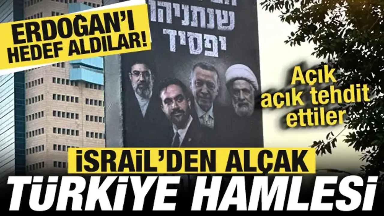İsrail'den alçak seçim hamlesi! Tel Aviv sokaklarına astılar: Başkan Erdoğan hedef alındı