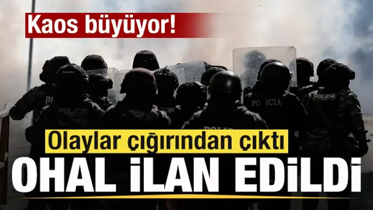 Kaos büyüyor! Olaylar çığırından çıktı! OHAL ilan edildi