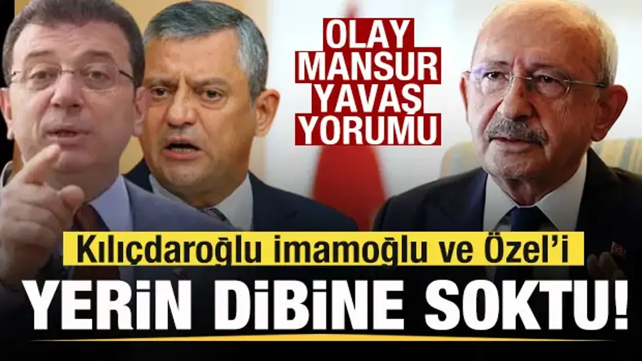 Kılıçdaroğlu'ndan olay Mansur Yavaş yorumu! Ekrem İmamoğlu ve Özgür Özel'e ağır gönderme!