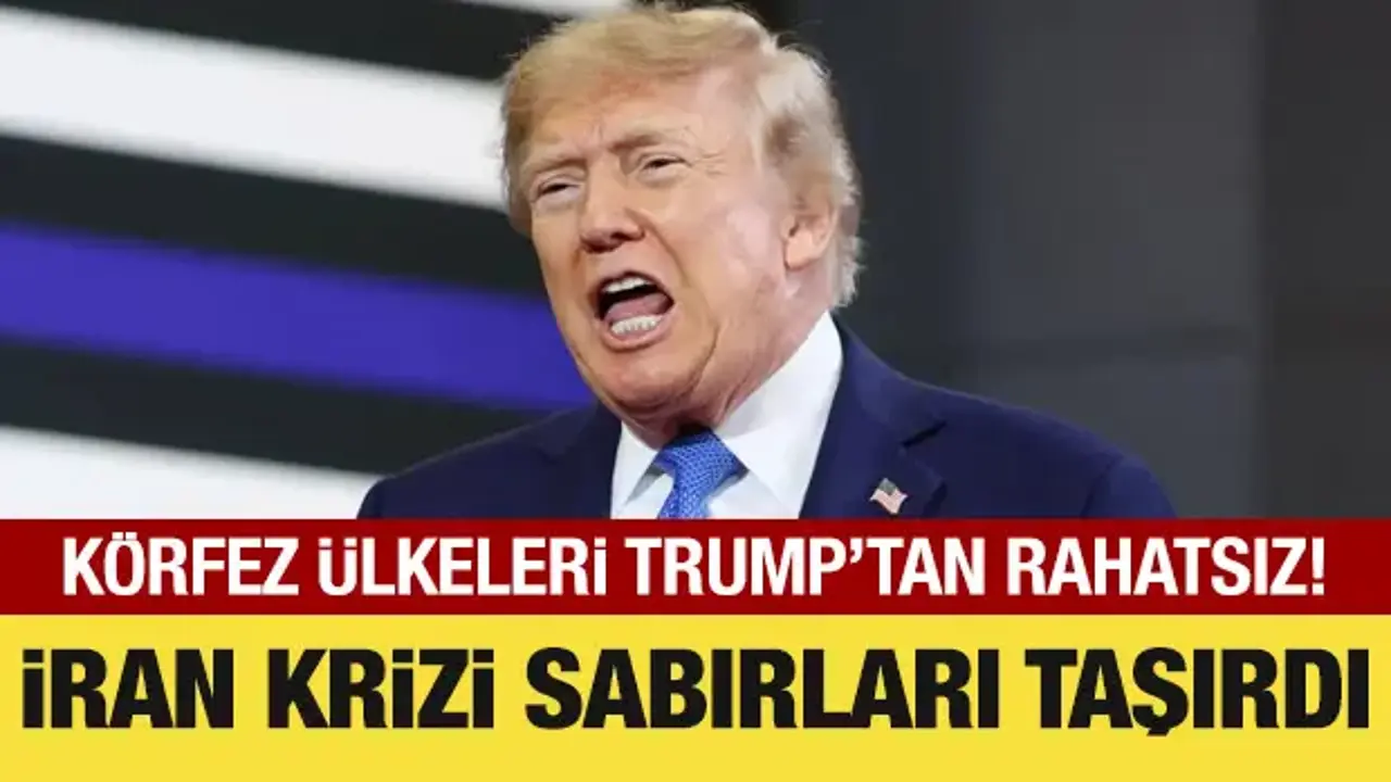 Körfez ülkeleri Trump'tan rahatsız: İran krizi sabırları taşırdı