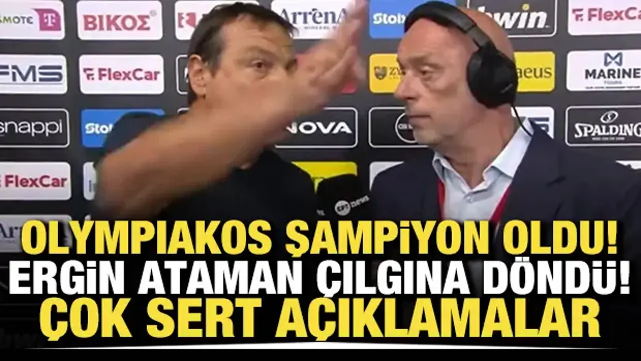 Olympiakos şampiyon oldu! Ergin Ataman çılgına döndü! Çok sert açıklamalar