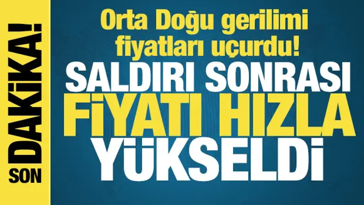 Petrol fiyatları Orta Doğu gerilimi ile sert yükseldi