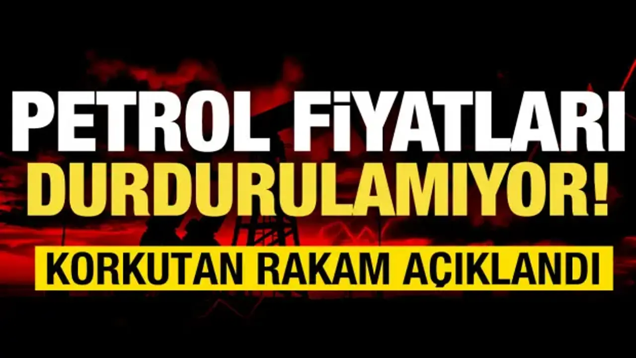 Petrol için kritik senaryo: Yükseliş durdurulamıyor!