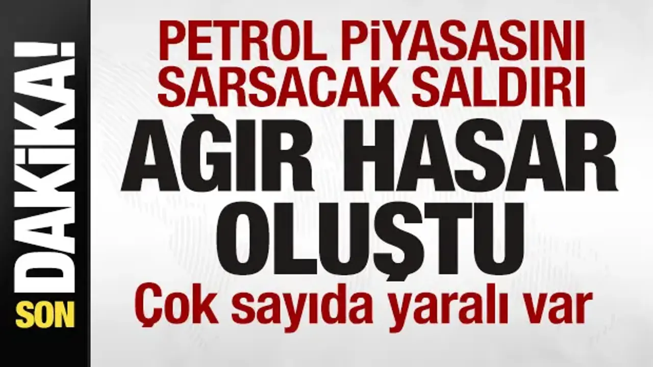 Petrol piyasasını sarsacak saldırı! Ağrı hasar oluştu! Çok sayıda yaralı var