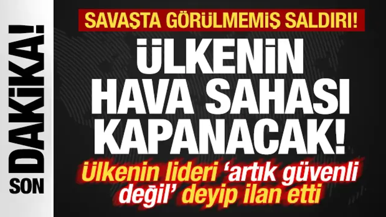 Savaşta görülmemiş saldırı! Ülkenin lideri resmen ilan etti: Hava sahası kapanacak!
