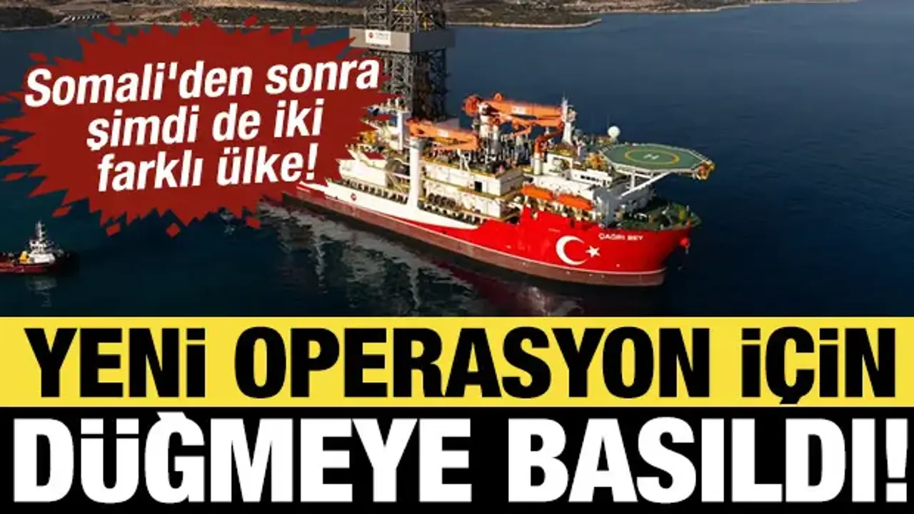 Somali'den sonra şimdi de iki farklı ülke! Yeni operasyon için düğmeye basıldı!