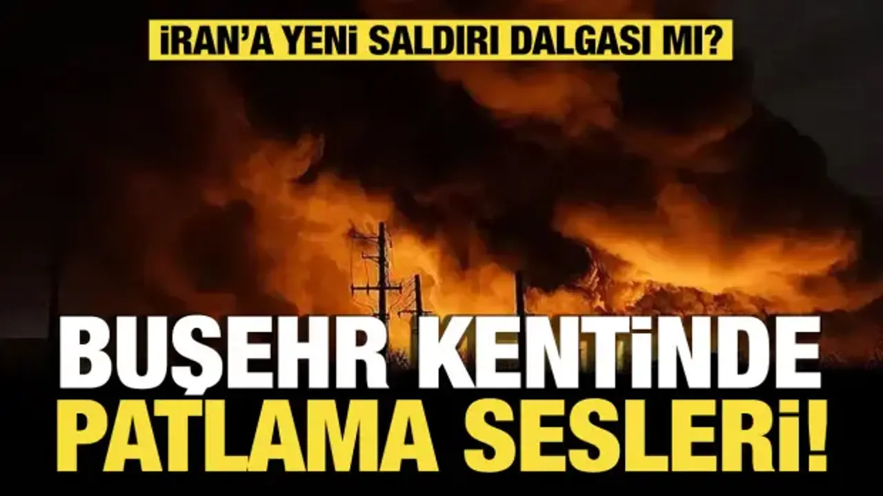 Son dakika... İran'da patlama! Buşehr kentinde patlama sesleri duyuldu!