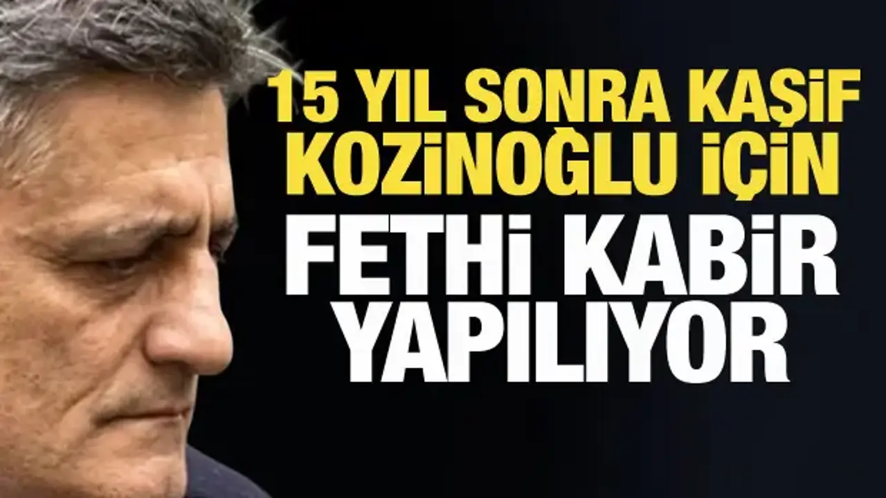 Son Dakika: Kaşif Kozinoğlu'nun fethi kabir işlemi için heyet mezarlıkta