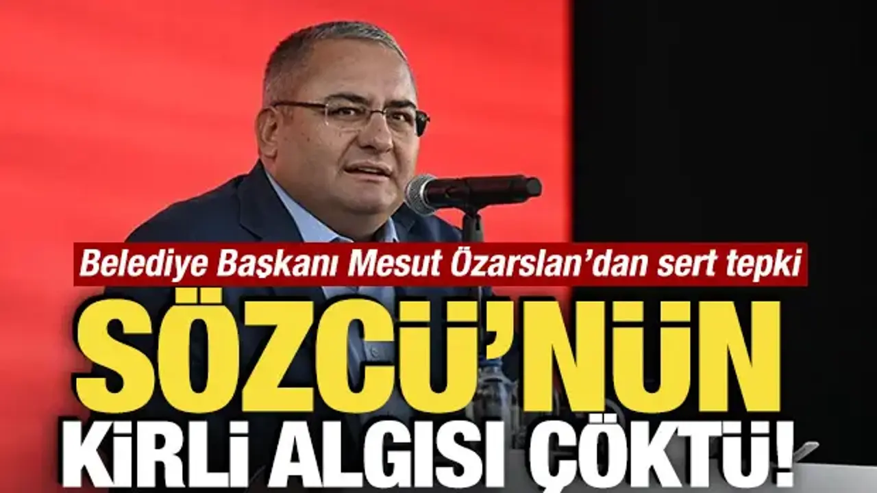Sözcü'nün kirli algısı çöktü! Keçiören Belediye Başkanı Mesut Özarslan’dan sert tepki