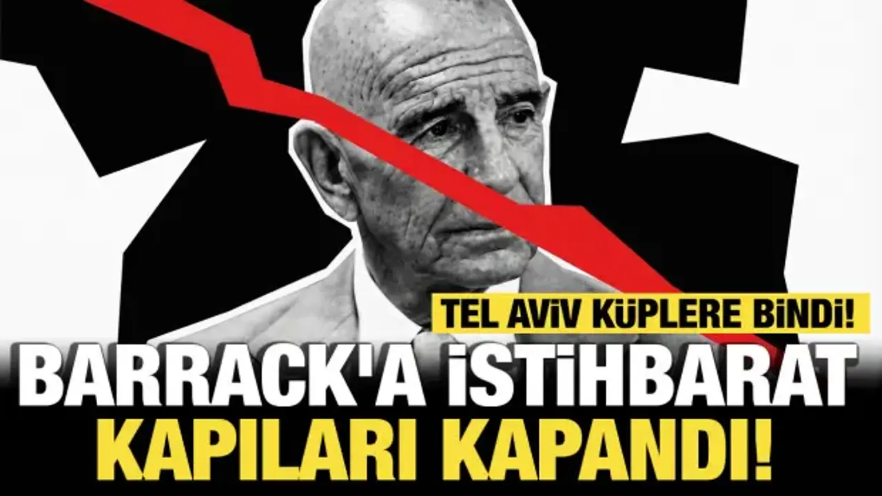 Tel Aviv küplere bindi: Barrack'a istihbarat kapıları kapandı