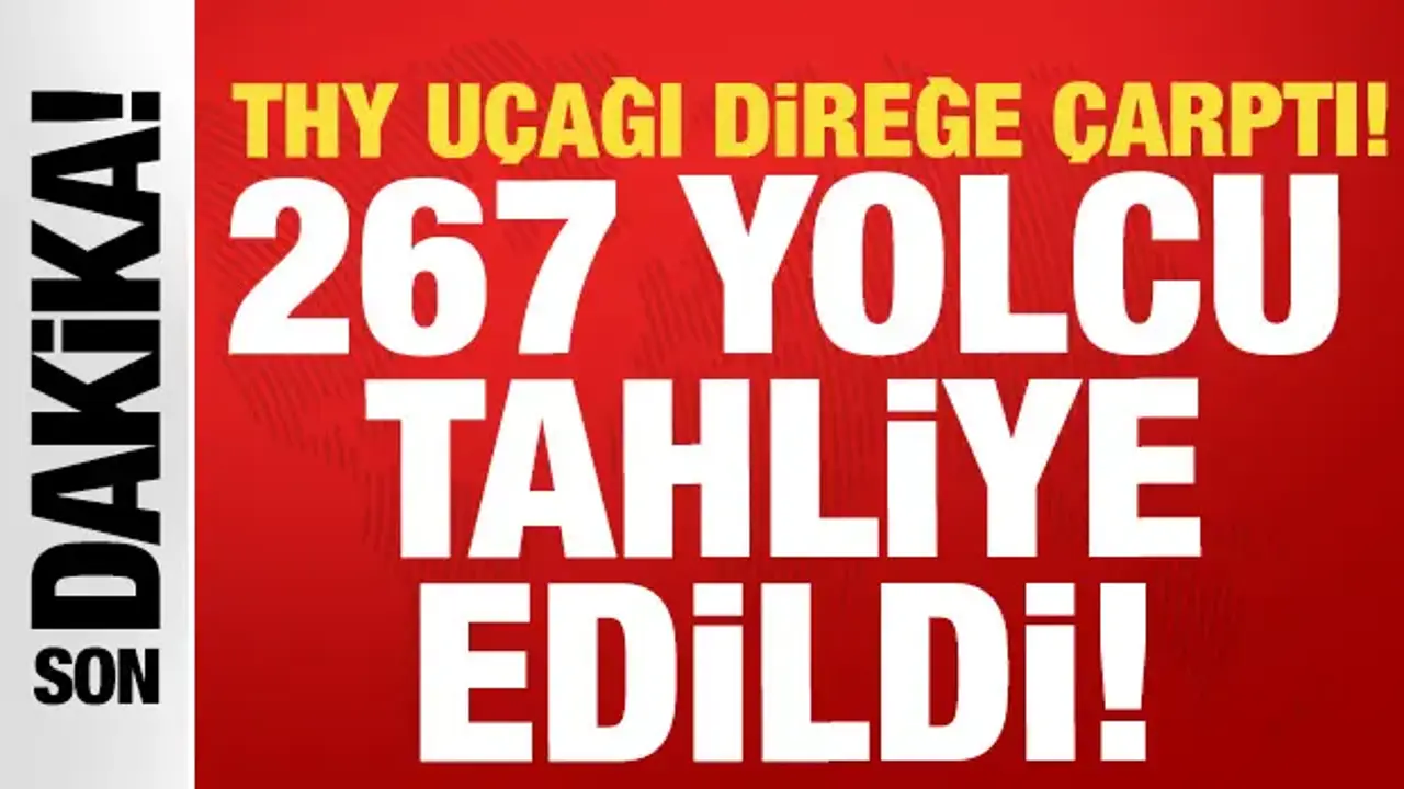 THY uçağı Antalya Havalimanı'nda direğe çarptı: Yolcular tahliye edildi!
