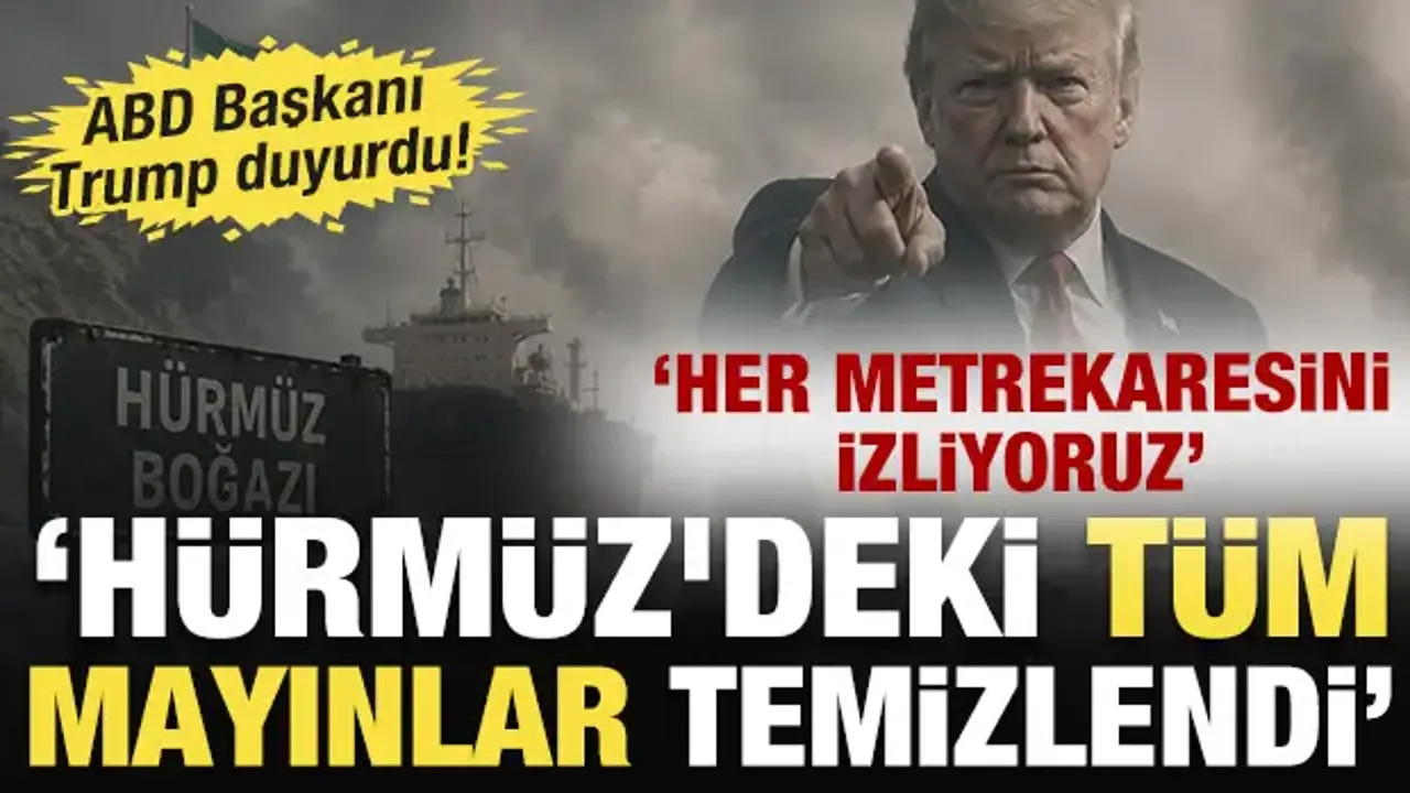 Trump'tan son dakika Hürmüz Boğazı açıklaması
