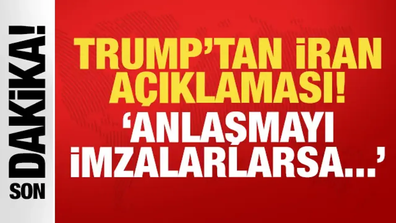 Trump'tan son dakika İran açıklaması: En önemli şartlarından vazgeçtiler