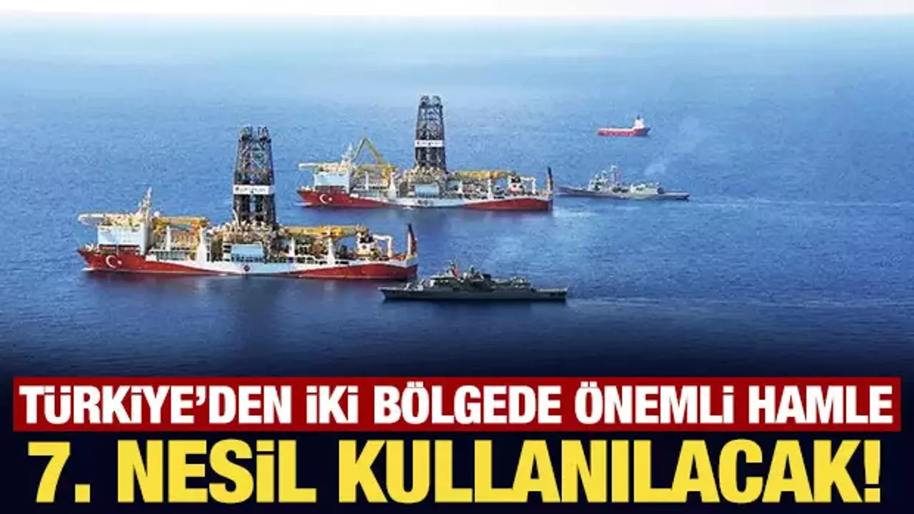 Türkiye'den Karadeniz ve Somali hamlesi: 7. nesil kullanılacak!