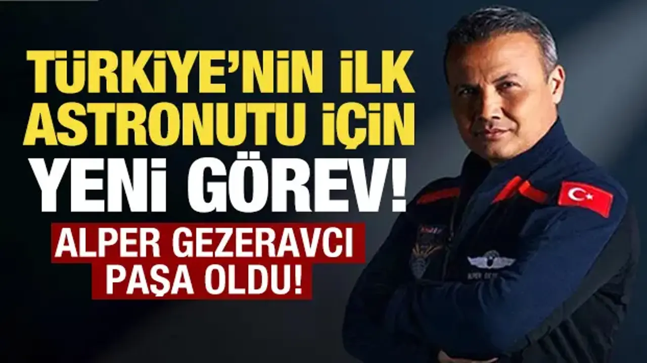 Türkiye'nin ilk astronotu Alper Gezeravcı tuğgeneralliğe terfi etti