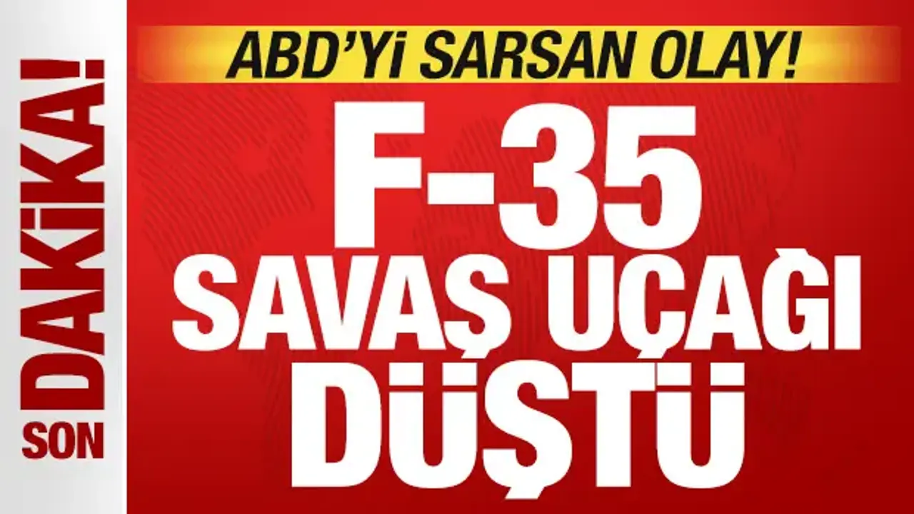 Ülkeyi sarsan olay! ABD'den son dakika açıklaması: F-35 savaş uçağı düştü!