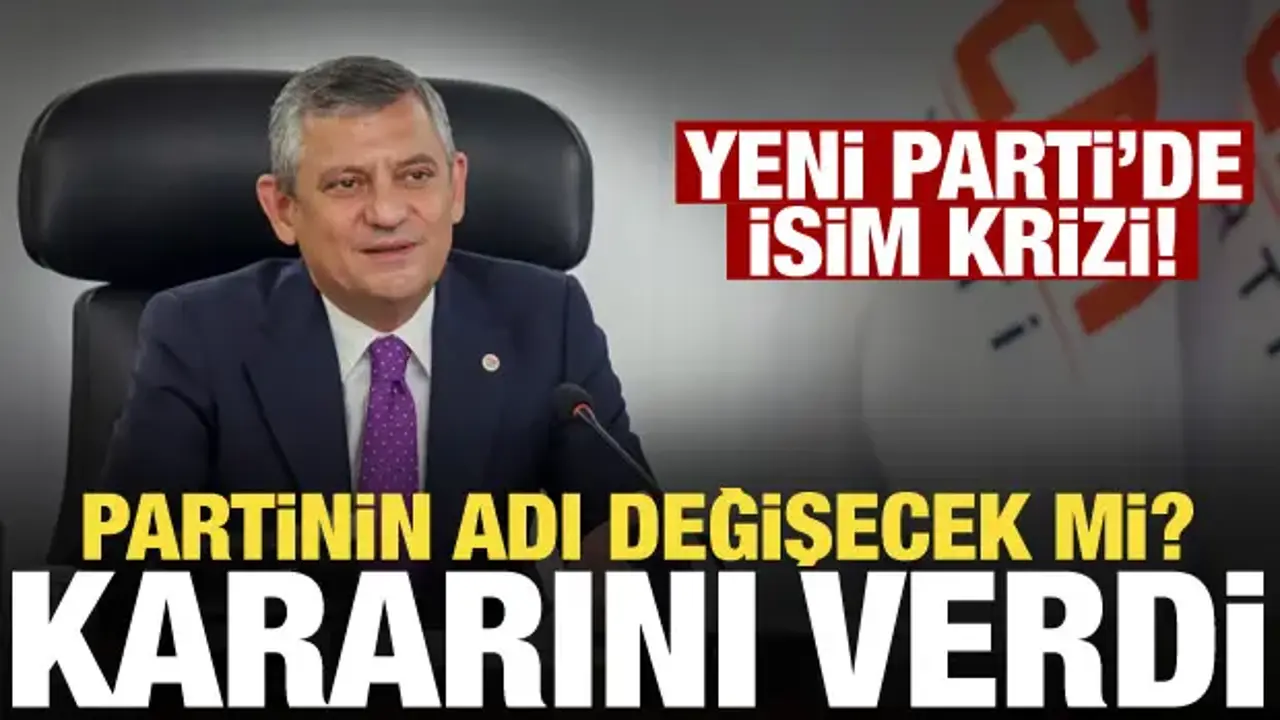 Yeni Parti isim değişikliği için kararını açıkladı!