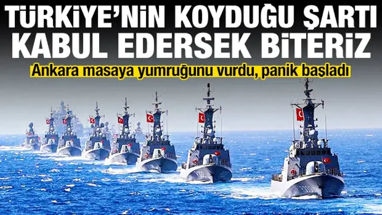 Yunan basını: Türkiye'nin koyduğu şartı kabul edersek tezlerimiz çöker