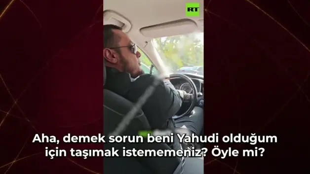 Taksi şoförü Yahudi yolcuyu taşımayı reddetti: Siz insan değilsiniz